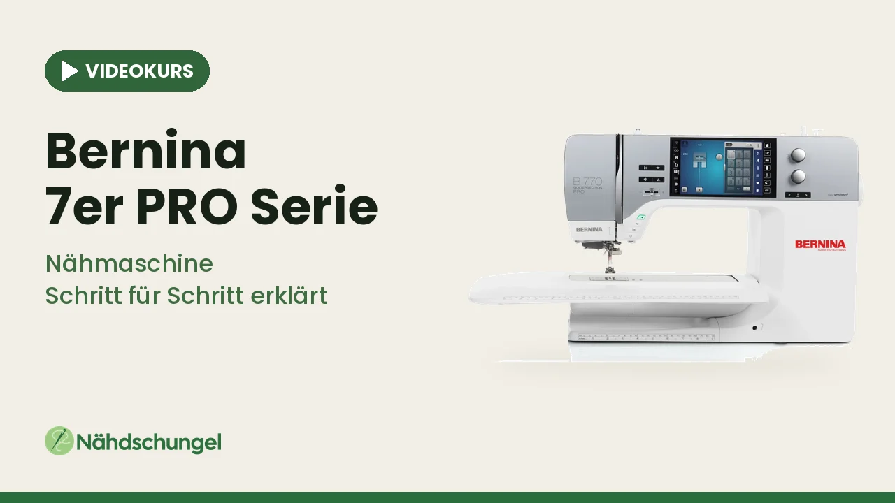 Online-Videokurs Bernina 7er Pro Serie